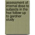 Assessment Of Internal Dose To Subjects In The Hse Follow-Up To Gardner Study