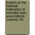 Bulletin Of The National Federation Of Remedial Loan Associations (Volume 14)