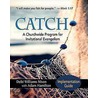 Catch: Implementation Guide: A Churchwide Program For Invitational Evangelism door Debi Williams Nixon