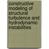 Constructive Modeling Of Structural Turbulence And Hydrodynamic Instabilities by O.M. Belotserkovskii