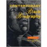 Contemporary Black Biography: Profiles From The International Black Community door Tom Pendergast