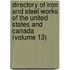 Directory Of Iron And Steel Works Of The United States And Canada (Volume 13)