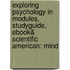 Exploring Psychology In Modules, Studyguide, Ebook& Scientific American: Mind