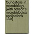 Foundations In Microbiology [With Benson's Microbiological Applications 12/E]