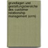 Grundlagen Und Gestaltungsbereiche Des Customer Relationship Management (crm)