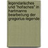 Legendarisches Und "Hofisches" In Hartmanns Bearbeitung Der Gregorius-Legende