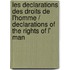 Les Declarations Des Droits De L'homme / Declarations of the Rights of L' Man