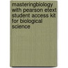 Masteringbiology With Pearson Etext Student Access Kit For Biological Science door Scott Freeman