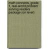 Math Connects, Grade 1, Real-World Problem Solving Readers Package (on Level) door McGraw-Hill
