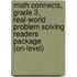 Math Connects, Grade 3, Real-World Problem Solving Readers Package (On-Level)