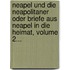Neapel Und Die Neapolitaner Oder Briefe Aus Neapel In Die Heimat, Volume 2...