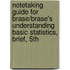 Notetaking Guide For Brase/Brase's Understanding Basic Statistics, Brief, 5th