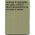 Outlines & Highlights For Basic Clinical Pharmacokinetics By Michael E Winter
