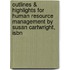 Outlines & Highlights For Human Resource Management By Susan Cartwright, Isbn
