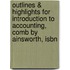 Outlines & Highlights For Introduction To Accounting, Comb By Ainsworth, Isbn