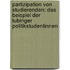 Partizipation Von Studierenden: Das Beispiel Der Tubinger Politikstudentinnen
