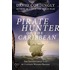 Pirate Hunter Of The Caribbean: The Adventurous Life Of Captain Woodes Rogers