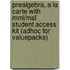 Prealgebra, A La Carte With Mml/Msl Student Access Kit (Adhoc For Valuepacks)