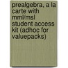 Prealgebra, A La Carte With Mml/Msl Student Access Kit (Adhoc For Valuepacks) door K. Elayn Martin-Gay