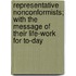 Representative Nonconformists; With The Message Of Their Life-Work For To-Day