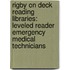 Rigby On Deck Reading Libraries: Leveled Reader Emergency Medical Technicians