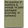 The Practice of Statistics & Minitab 14 [With Packaged W/Minitab 14 Software] door David S. Moore