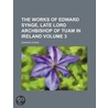 The Works Of Edward Synge, Late Lord Archbishop Of Tuam In Ireland (Volume 3) door Edward Synge