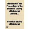 Transactions And Proceedings Of The Botanical Society Of Edinburgh (Volume 2) door Botanical Society of Edinburgh