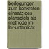 Berlegungen Zum Konkreten Einsatz Des Planspiels Als Methode Im Ler-Unterricht
