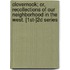 Clovernook; Or, Recollections Of Our Neighborhood In The West. [1st-]2d Series