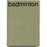 Badminton door R. Fabig