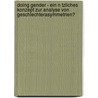 Doing Gender - Ein N Tzliches Konzept Zur Analyse Von Geschlechterasymmetrien? by Marion Luger