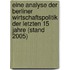 Eine Analyse Der Berliner Wirtschaftspolitik Der Letzten 15 Jahre (Stand 2005)