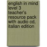English In Mind Level 3 Teacher's Resource Pack With Audio Cd, Italian Edition door Sarah Ackroyd