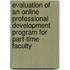 Evaluation Of An Online Professional Development Program For Part-Time Faculty