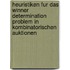Heuristiken Fur Das Winner Determination Problem In Kombinatorischen Auktionen