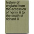History Of England From The Accession Of Henry Iii To The Death Of Richard Iii
