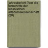 Jahresbericht ?Ber Die Fortschritte Der Klassischen Altertumswissenschaft (20) door Conrad Bursian