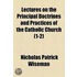 Lectures On The Principal Doctrines And Practices Of The Catholic Church (1-2)