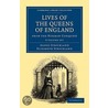 Lives Of The Queens Of England From The Norman Conquest 8 Volume Paperback Set by Elizabeth Strickland