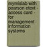 Mymislab With Pearson Etext - Access Card - For Management Information Systems