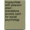 Mypsychlab With Pearson Etext - Standalone Access Card - For Social Psychology door Steven L. Neuberg