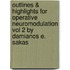 Outlines & Highlights For Operative Neuromodulation Vol 2 By Damianos E. Sakas
