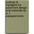 Outlines & Highlights For Pavement Design And Materials By A. T. Papagiannakis