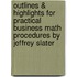 Outlines & Highlights For Practical Business Math Procedures By Jeffrey Slater