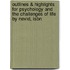 Outlines & Highlights For Psychology And The Challenges Of Life By Nevid, Isbn