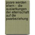 Paare werden Eltern -  Die Ausiwrkungen der Elternschaft auf die Paarbeziehung