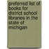 Preferred List Of Books For District School Libraries In The State Of Michigan