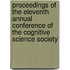 Proceedings Of The Eleventh Annual Conference Of The Cognitive Science Society