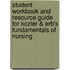 Student Workbook And Resource Guide For Kozier & Erb's Fundamentals Of Nursing